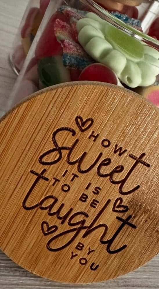How sweet it is to be taught by you, mini sweet jar