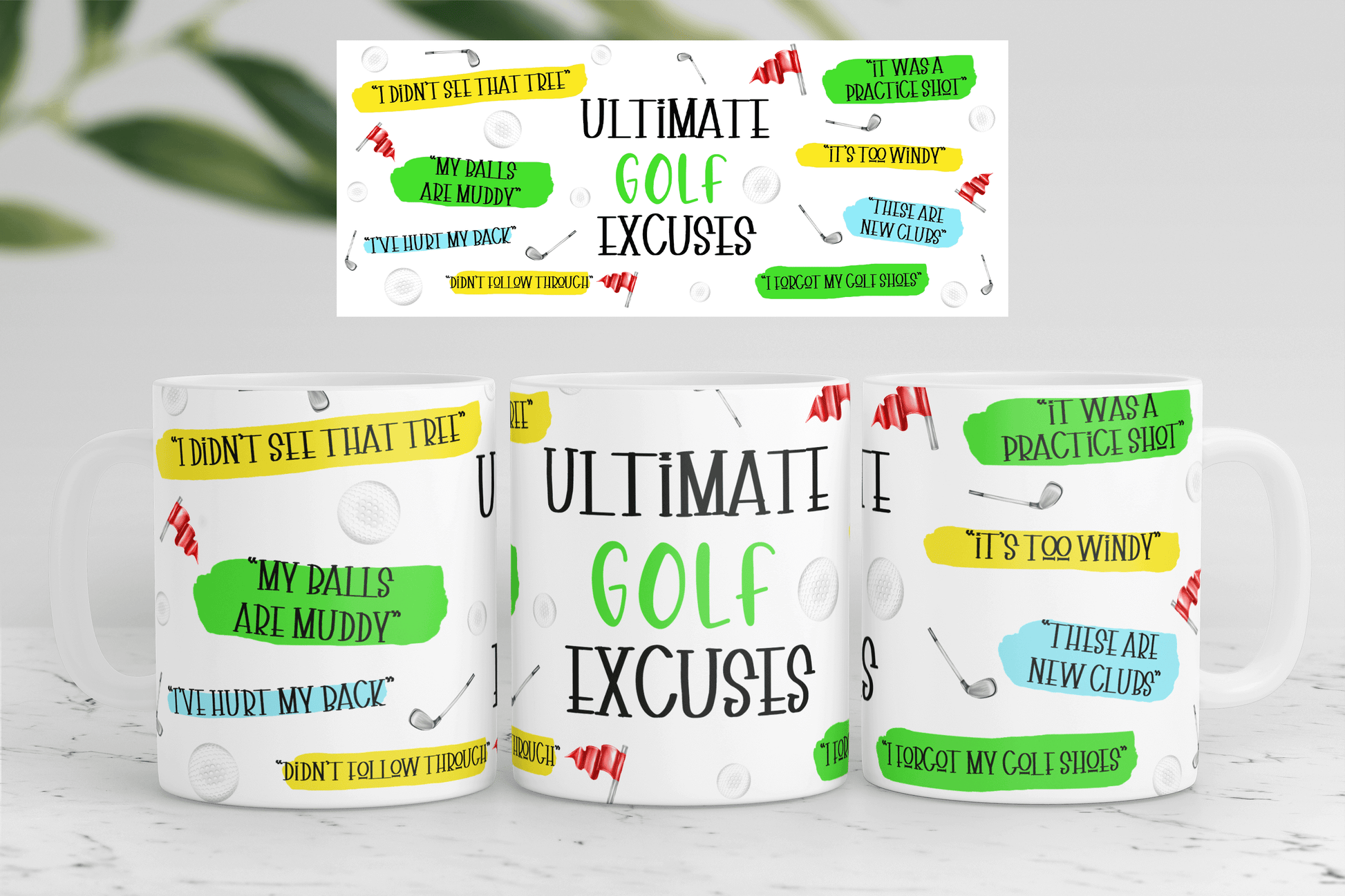 A Mug with all the excuses of a golfer.
